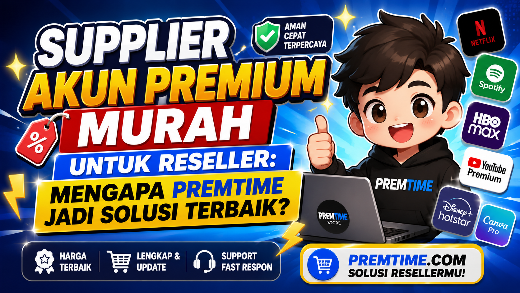 Supplier Akun Premium Murah untuk Reseller: Mengapa Premtime Jadi Solusi Terbaik?